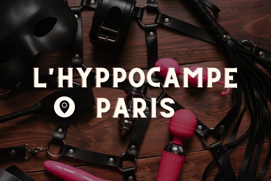 hyppocampe club libertin paris avis